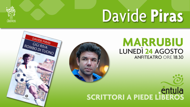 Incontro con l’autore: “Gigi Riva – Rombo di Tuono” di Davide Piras – Lunedi’ 24 Agosto 2020 - Ore 18:30.